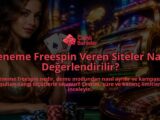 Deneme-Freespin-Veren-Siteler-Nasil-Degerlendirilir-overlay-1789769871.jpg